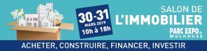 bannière salon de l'immobilier de mulhouse parc expo 209 mars 30 et 31